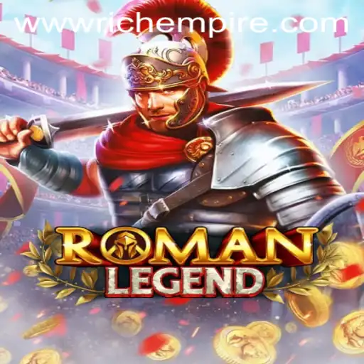 Step into the Ancient World with RomanLegend: Experience the Rise of the RichEmpire
