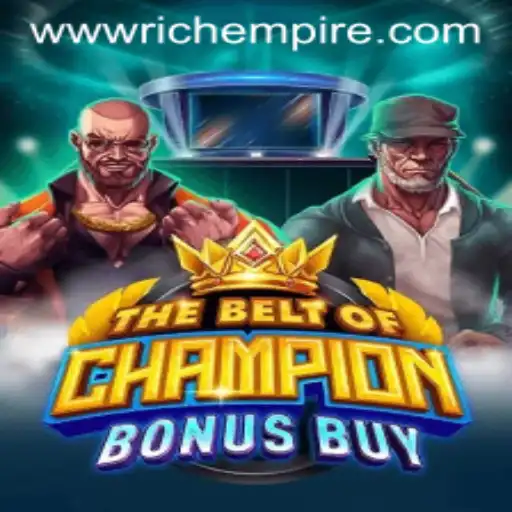 Discover TheBeltOfChampionBonusBuy: A Game Where RichEmpire Reigns Supreme