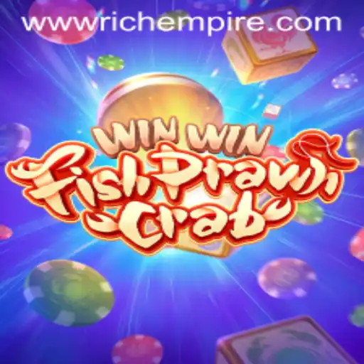 Exploring the Exciting World of WinWinFishPrawnCrab in the Context of RichEmpire
